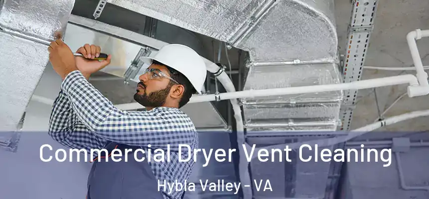  Commercial Dryer Vent Cleaning Hybla Valley - VA